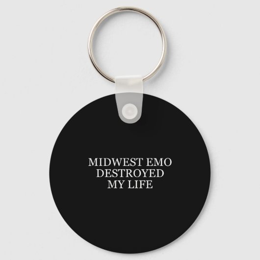 Midwest Emo Destroyed My Life Funny Emo Quote  Sleutelhanger (Voorkant)