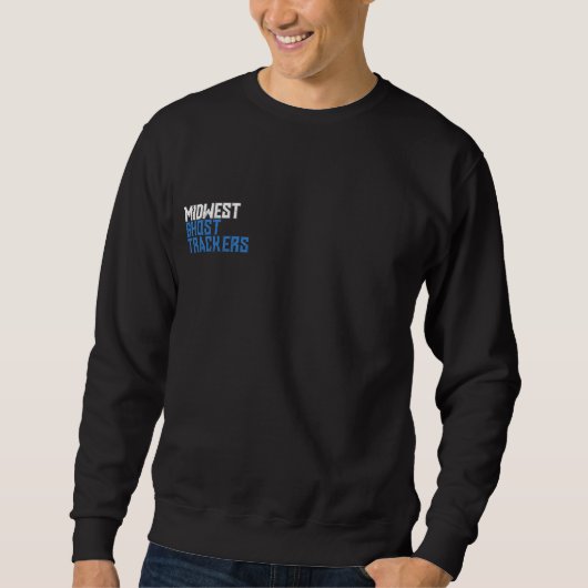 Midwest Ghost Trackers Sweatshirt (Voorkant)