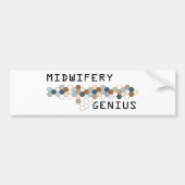 Midwifery Genius Bumpersticker (Voorkant)