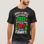 Might As Well Sleep Under The Tree Shirt Christmas (Voorkant)