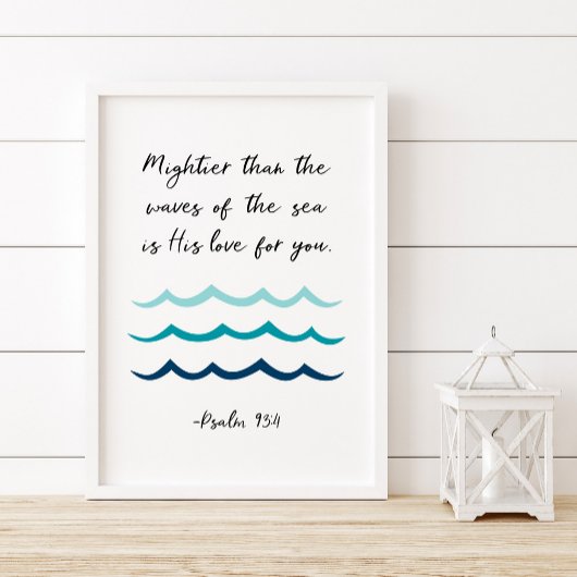 Mightier dan de golven van het Zee, psalm 93:4 Poster