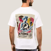 Mighty Atoms - Empowering Retro-Chic T-Shirt Colle (Achterkant)
