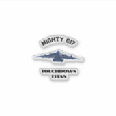 Mighty C-17, Touchdown Titan Sticker (Voorkant)