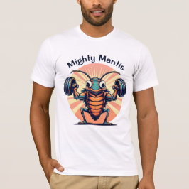Mighty Mantis T-shirt