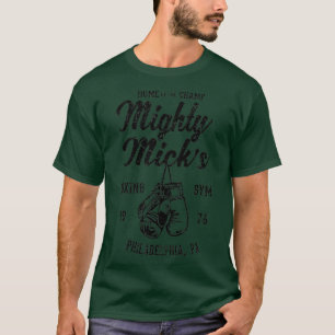 Mighty Micks Boxing Gym  Philly Sports T B T-shirt