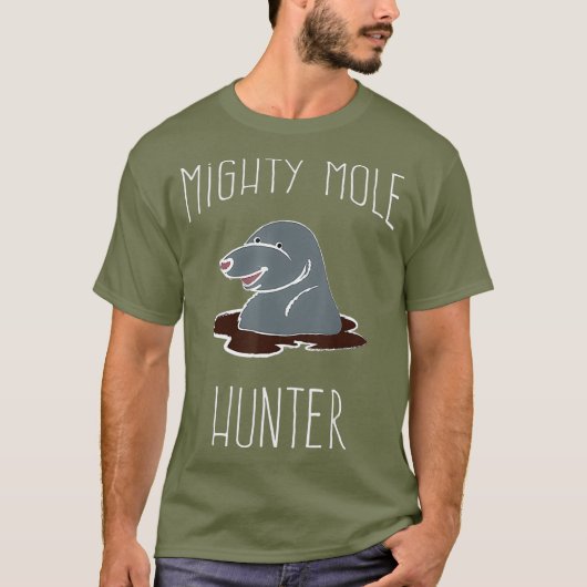 Mighty Mole Hunter Rodent Funny T-shirt (Voorkant)
