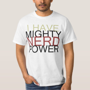 Mighty Nerd Power T-shirt
