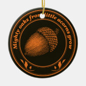 Mighty oaks van kleine zuren groeien keramisch ornament (Voorkant)