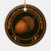 Mighty oaks van kleine zuren groeien keramisch ornament (Achterkant)