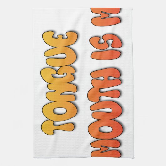 Mighty Tongue Weak Mouth pic Theedoek (Verticaal)