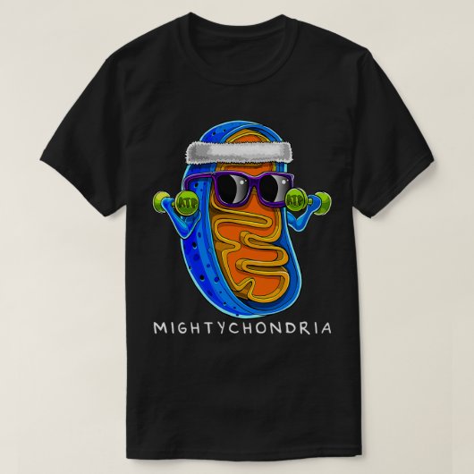 Mightychondria Cellular Biology Science Teacher Fu T-shirt (Design voorkant)