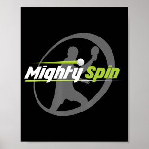 MightySpin Ping Pong T-shirt Table Tennis Cool Poster