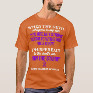 Migraine Hoofdpijn Bewustzijn Ik ben het Storm hie T-shirt