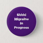 Migraine in Progress-Button Ronde Button 5,7 Cm (Voorkant)
