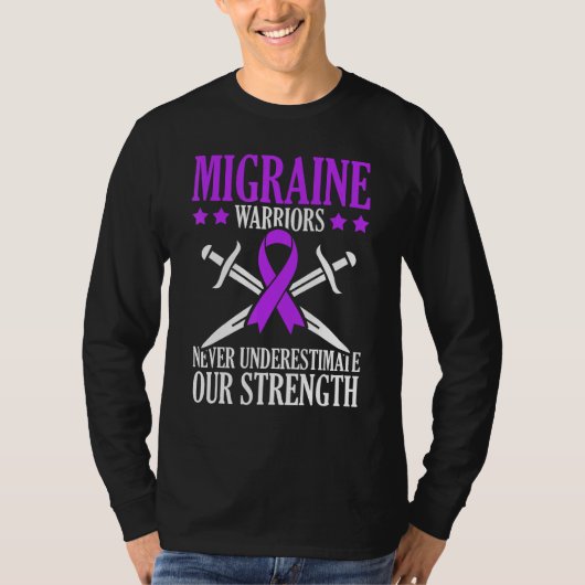 Migrane Warriors Never Underestimate Our Strength T-shirt (Voorkant)