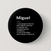 Miguel Definition D Name Funny Birthday  Ronde Button 5,7 Cm (Voorkant)