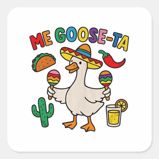 Mij Goose-Ta Grappige Mexicaanse Spaanse Gans  Vierkante Sticker (Voorkant)
