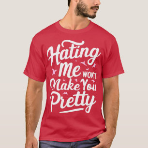 Mij haten maakt je niet 1 t-shirt