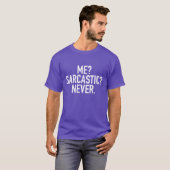 Mij Sarcasme Nooit cadeau T-shirt (Voorkant volledig)