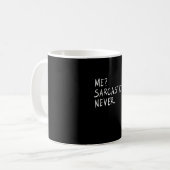 Mij sarcastisch nooit koffiemok (Voorkant links)