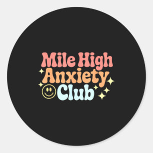 Mijl Hoge Angst Club Grappig Ontwerp  Ronde Sticker