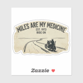 Mijlen Zijn Mijn Medicijn Biker Sticker