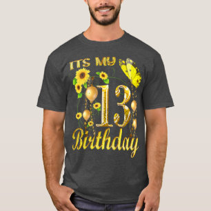 Mijn 13e verjaardag 13 jaar oude meisje Sunflower  T-shirt