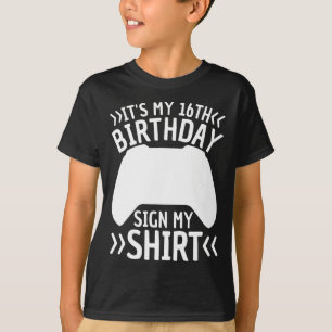 Mijn 16e verjaardagsbord Mijn Shirt 16 Jaar Oud Jo