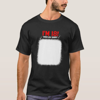 Mijn 18e verjaardag Onderteken mijn grappige Manne T-shirt