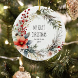 Mijn 1e kerst botanische feestelijke krans keramisch ornament<br><div class="desc">Gepersonaliseerd 'My First Christmas' botanische feestelijke krans ornament.</div>