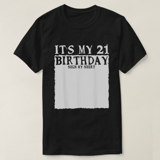 Mijn 21-jarige verjaardag feest is mijn 21ste verj t-shirt (Design voorkant)