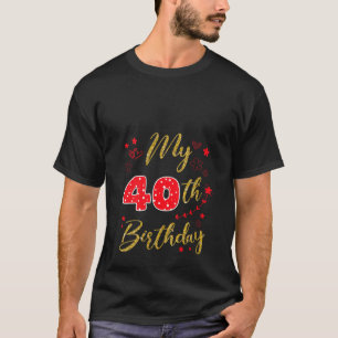 Mijn 40e Verjaardag Schattige Familiefeest 40 Jaar T-shirt