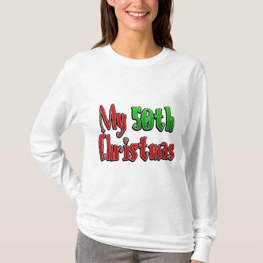 Mijn 50e Kerstmis T-shirt (Voorkant)