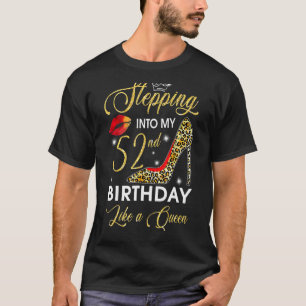 Mijn 52ste verjaardag ingaan als een Boss Bday W T-shirt