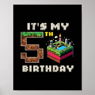 Mijn 5e verjaardag Pixel Game 5 Taart Video Gamer  Poster