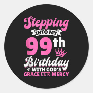 Mijn 99e verjaardag binnentreden met Gods genade e Ronde Sticker