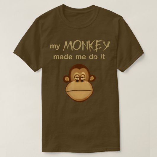 Mijn aap liet me het doen grappig Joke Monkey Face T-shirt (Design voorkant)
