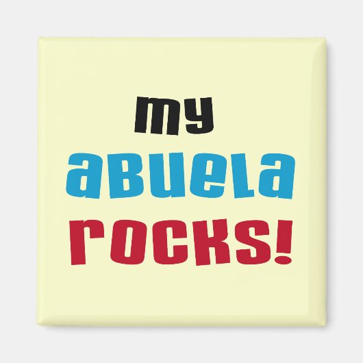 Mijn Abuela Rocks T-shirts en geschenken Magneet (Voorkant)