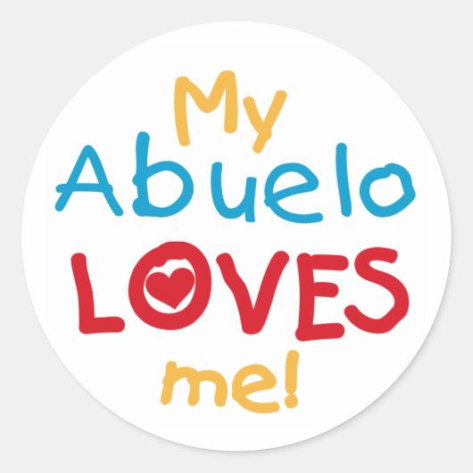 Mijn Abuelo Loves Me T shirten en geschenken Ronde Sticker (Voorkant)