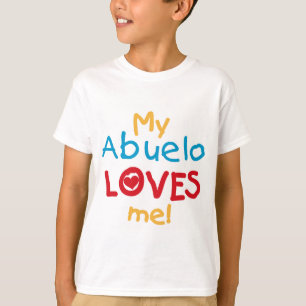 Mijn Abuelo Loves Me T shirten en geschenken T-shirt