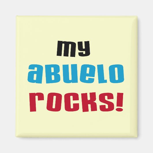 Mijn Abuelo Rocks T-shirts en cadeautjes Magneet (Voorkant)