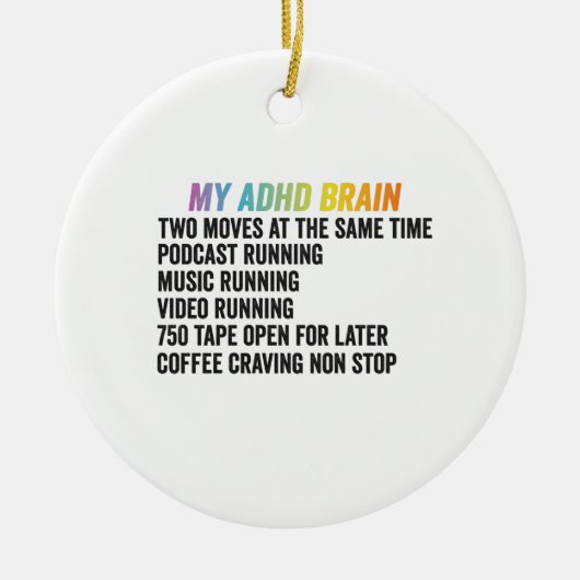 Mijn ADHD Brain Neurodiversity Awareness Gift Keramisch Ornament (Voorkant)