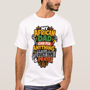 Mijn Afrikaanse vader kan alles repareren Leuk Afr T-shirt
