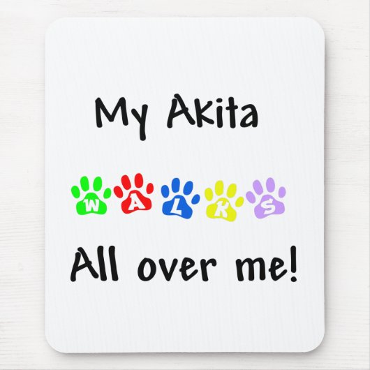 Mijn Akita loopt over me heen Muismat (Voorkant)