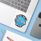 Mijn Alibi Vestigen Funny Sarcastische Citaat Cade Sticker (Laptop met iPhone)