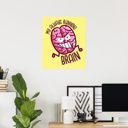 Mijn altijd rijdende brein Poster (Thuiskantoor)