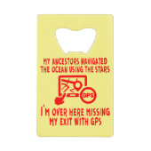 Mijn ancestors navigeerden Gebruikend sterren ik m Creditkaart Flessenopener (Voorkant)