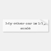 mijn andere auto is 1/10 schaalgrootte bumpersticker (Voorkant)