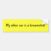 Mijn andere auto is een broomstick. bumpersticker (Voorkant)