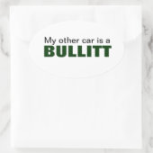 Mijn andere auto is een Bullitt Oval Ovale Sticker (Tas)